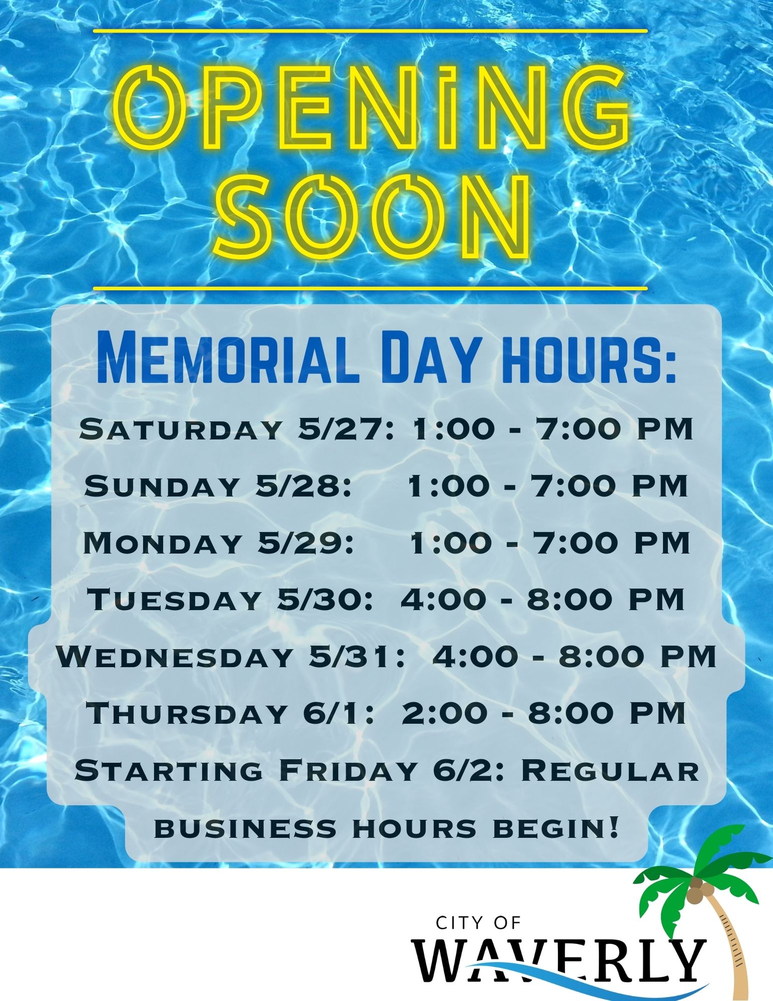 Waverly Municipal Pool Opening! The City of Waverly